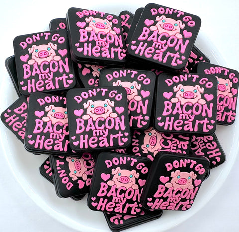 Don't Go Bacon My Heart Silicone Focal Beads