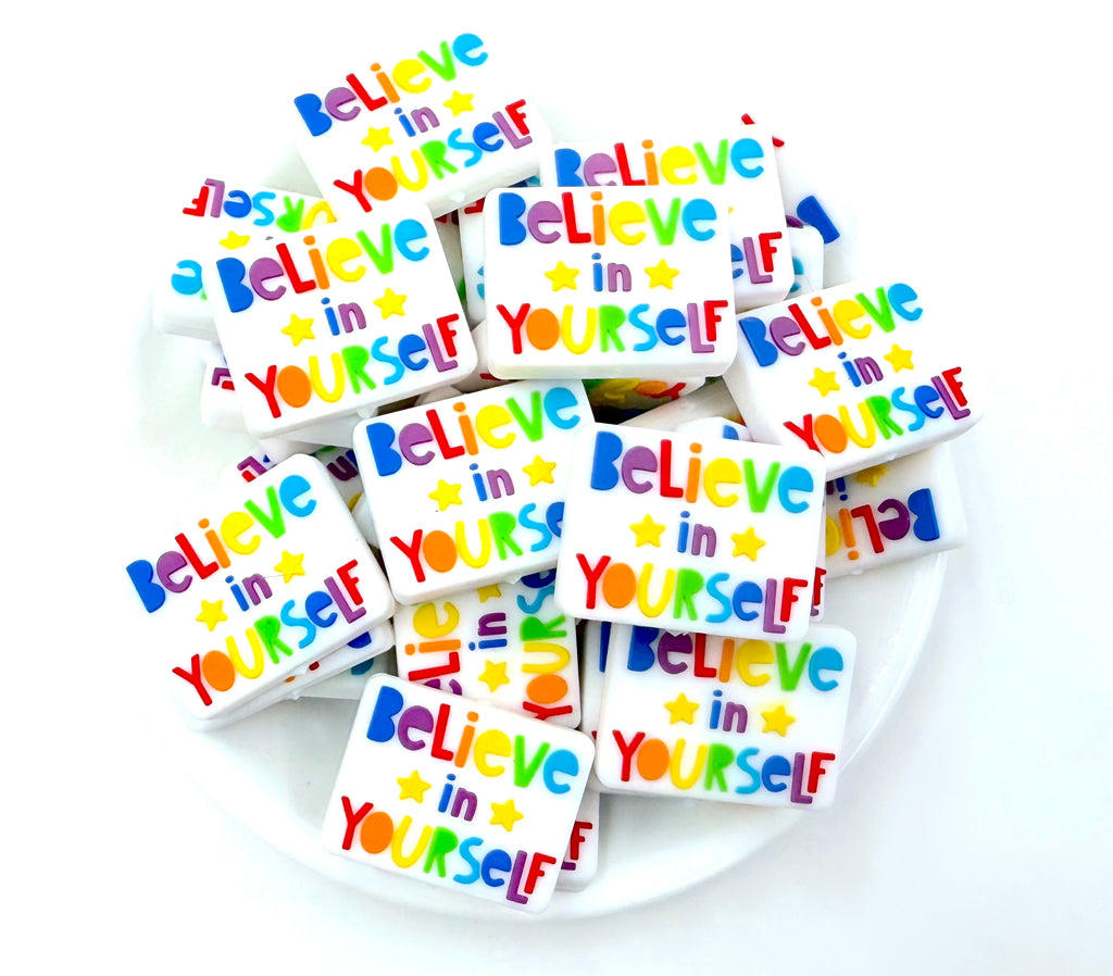Believe in Yourself Silicone Focal Beads