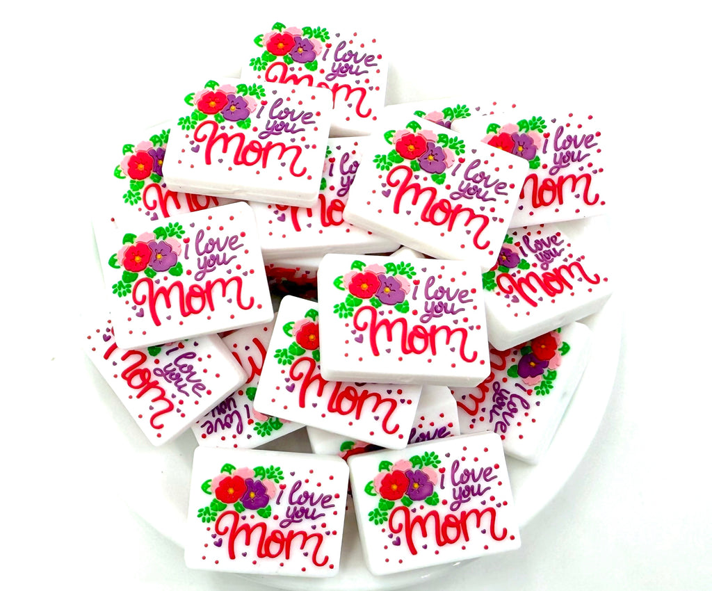 I Love you Mom Silicone Focal Beads