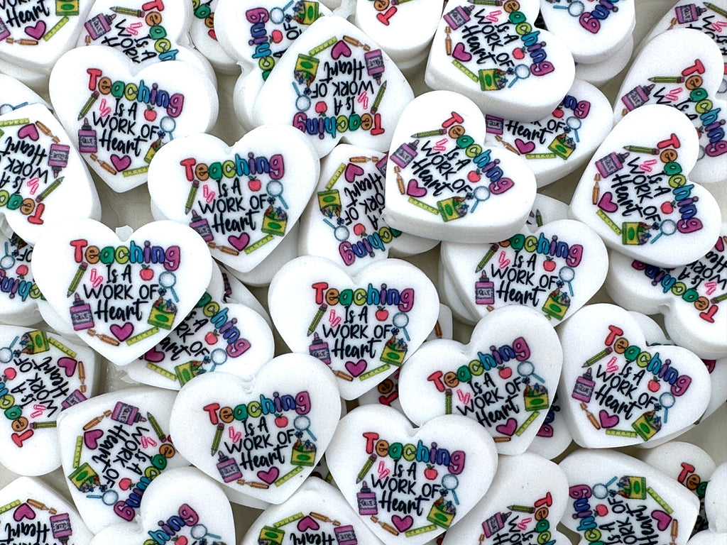 Teaching is a Work of Heart Silicone Focal Beads