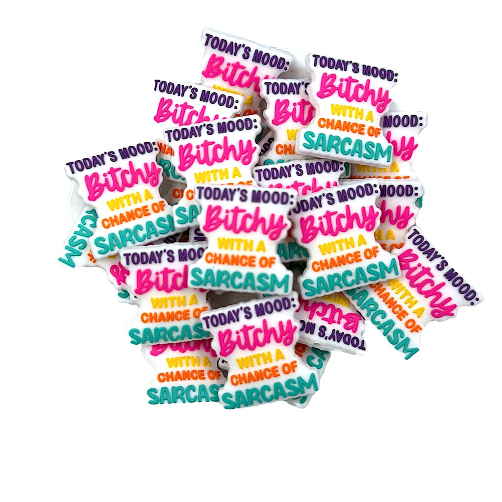 Today’s Mood: B*tchy With A Chance Of Sarcasm Silicone Focal Beads