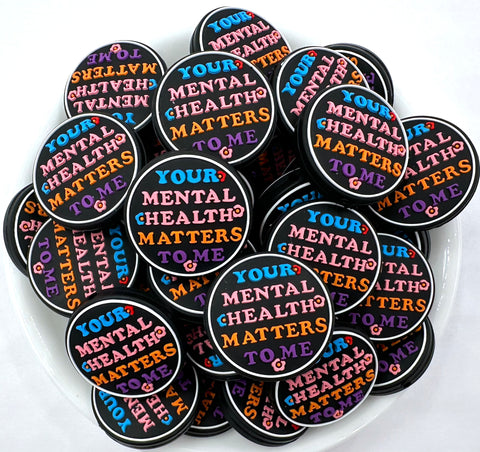 Your Mental Health Matters To Me Silicone Focal Beads