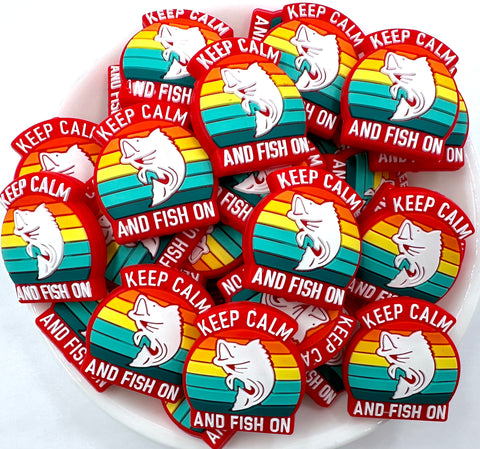 Keep Calm and Fish On Silicone Focal Beads
