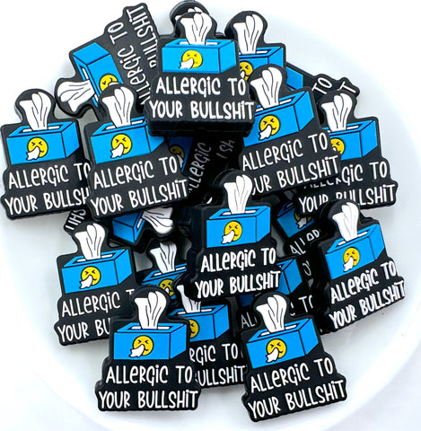 Allergic To Your Bullshit Silicone Focal Beads