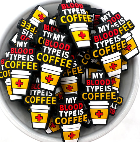 My Blood Type Is Coffee Silicone Focal Beads