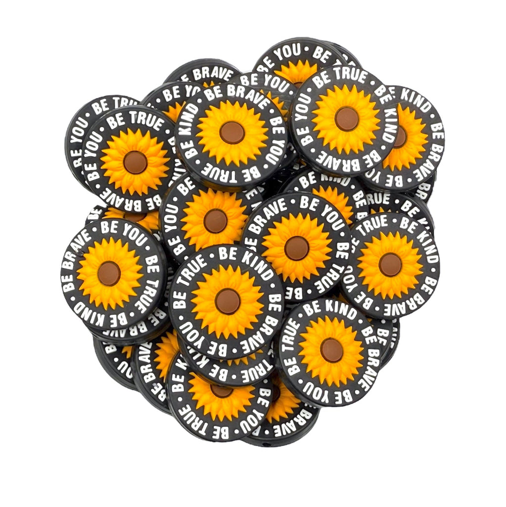 Circular beads with sunflower design and motivational text  Be Kind, Be Brave, Be You, Be True