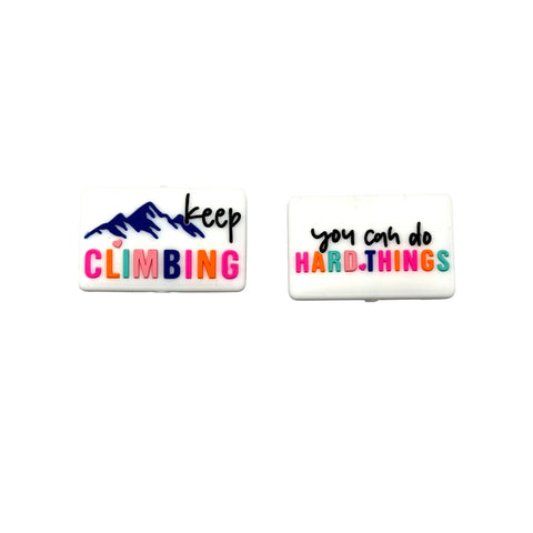 Keep Climbing You Can Do Hard Things Silicone Focal Beads