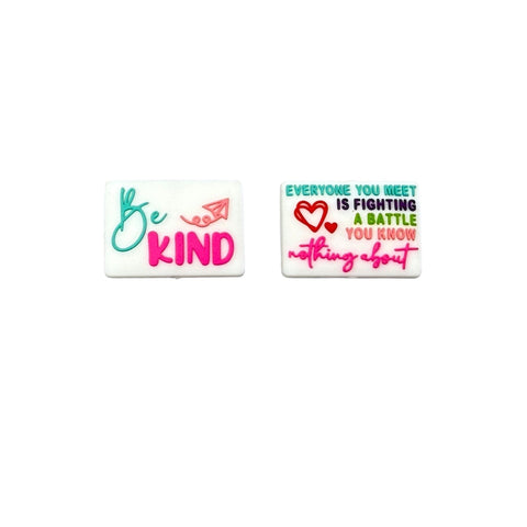 Be Kind Everyone Is Fighting A Battle You know Nothing About Silicone Focal Beads
