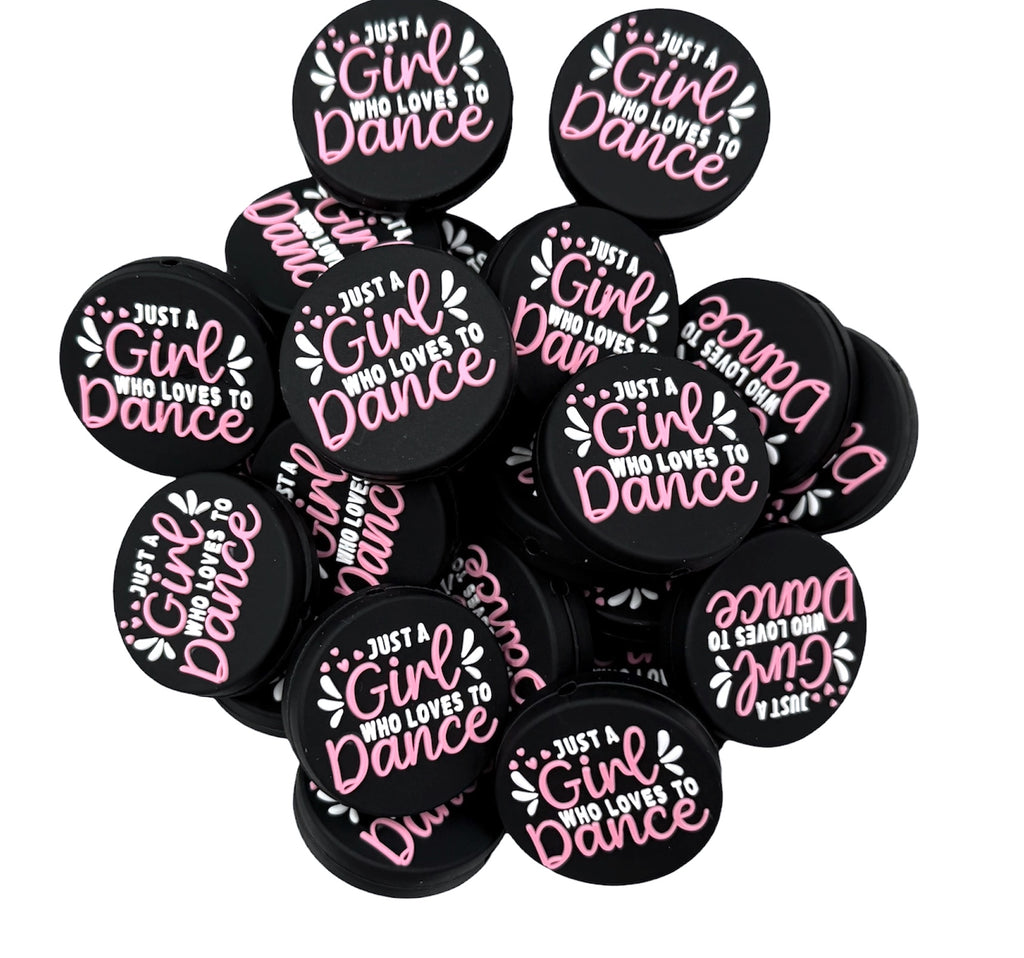 Just A Girl Who Loves To Dance Silicone Focal Beads