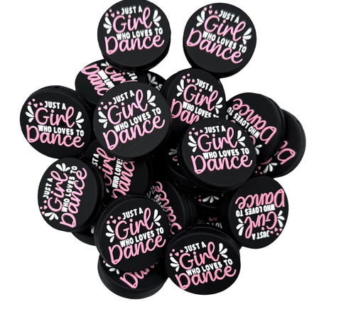 Just A Girl Who Loves To Dance Silicone Focal Beads