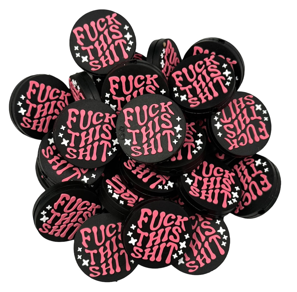 F*ck This Shit Silicone Focal Beads--Pink